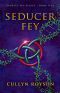 [Genetic Fey 01] • Seducer Fey